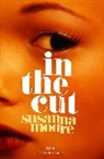 Susanna Moore - In the Cut