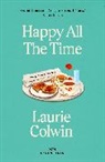 Laurie Colwin, Colwin Laurie - Happy All the Time: With an introduction by Katherine Heiny