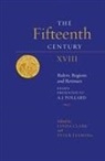 Linda Clark, Peter Fleming, Linda Clark, Peter Fleming, Peter W Fleming, Peter W. Fleming - The Fifteenth Century XVIII
