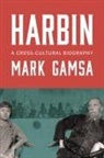 Mark Gamsa - Harbin