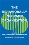 Soman Yeung Dilip, Dilip Soman, Dilip Yeung Soman, Catherine Yeung, Soman Dilip, Dilip Soman... - Behaviorally Informed Organization
