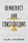 Allan Hutchinson, Allan C. Hutchinson - Democracy and Constitutions