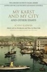 Scipio Slataper, Elena Coda - My Karst and My City and Other Essays