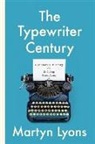 Martyn Lyons - Typewriter Century