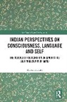 Marco Ferrante - Indian Perspectives on Consciousness, Language and Self