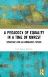 Carl Anders Safstrom, Carl Anders Säfström - Pedagogy of Equality in a Time of Unrest