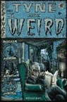 Rob Kilburn, Robert Kilburn - Tyne and Weird