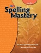 McGraw Hill, Mcgraw-Hill, McGraw-Hill Education - Spelling Mastery Level A, Teacher Materials