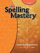 McGraw Hill, McGraw-Hill, McGraw-Hill Education - Spelling Mastery Level A, Teacher Materials
