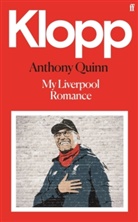 Jürgen Klopp, Anthony Quinn, Anthony (Film Critic/Book reviewer) Quinn - Klopp