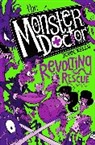 John Kelly - The Monster Doctor: Revolting Rescue