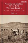 Necati Alkan - Non-Sunni Muslims in the Late Ottoman Empire