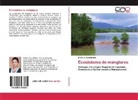 M D K L Gunathilaka, M. D. K. L. Gunathilaka, M.D.K.L. Gunathilaka - Ecosistema de manglares