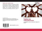 Juan Sebastián Correa Vera - Tejidos de remembranzas