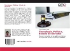 Matías Francisco Payes - Tecnología, Política, Estado de Derecho