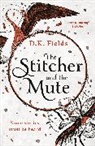 D K Fields, D.K. Fields - Stitcher and the Mute