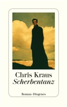 Chris Kraus - Scherbentanz