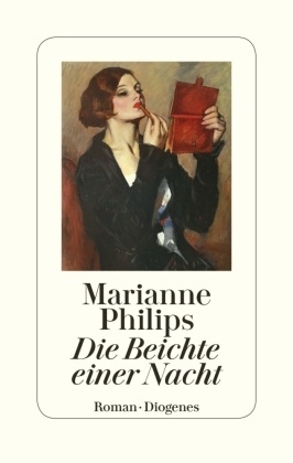 Marianne Philips - Die Beichte einer Nacht - Roman