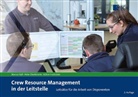 Pete Dieckmann, Peter Dieckmann, Achim Hackstein, Marcu Rall, Marcus Rall - Crew Resource Management in der Leitstelle
