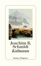 Joachim B Schmidt, Joachim B. Schmidt - Kalmann