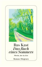 Bas Kast - Das Buch eines Sommers