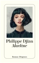 Philippe Djian - Marlène