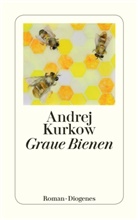 Andrej Kurkow - Graue Bienen