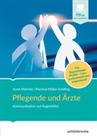 Ann Mahnke, Anna Mahnke, Martina Müller-Schilling, Martina (Prof. Dr . Müller-Schilling, Prof Dr Martina Müller-Schilling, Prof. Dr. Martina Müller-Schilling - Pflegende und Ärzte