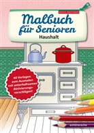 Monika Twachtmann - Malbuch für Senioren. Haushalt