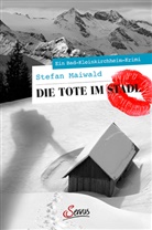 Stefan Maiwald - Die Tote im Stadl