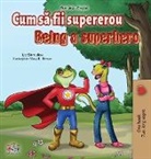 Kidkiddos Books, Liz Shmuilov - Being a Superhero (Romanian English Bilingual Book)