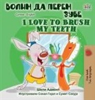 Shelley Admont, Kidkiddos Books - I Love to Brush My Teeth (Serbian English Bilingual Book -Cyrillic)