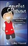 Leroy Vincent - Pequeños Chistosos (Spanish Edition)