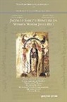 Sebastian P. Brock, Susan Ashbrook Harvey - Jacob of Sarug's Homilies on Women Whom Jesus Met