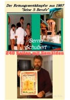 Bernd Schubert - Der Rettungswettkämpfer aus 1987