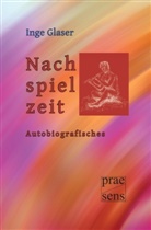 Inge Glaser - Nachspielzeit