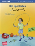 Ulrik Fischer, Ulrike Fischer, Juliane Schlumberger - Die Sportarten, Deutsch/Persisch-Farsi