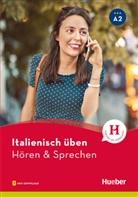 Gianluca Pedrotti - Italienisch üben - Hören & Sprechen A2