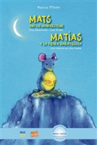 Marcus Pfister - Mats und die Wundersteine / Matías y la piedra maravillosa