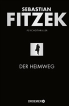 Sebastian Fitzek - Der Heimweg