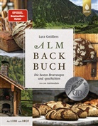 Lutz Geißler - Lutz Geißlers Almbackbuch