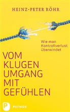 Heinz-Peter Röhr - Vom klugen Umgang mit Gefühlen