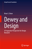 Brian S Dixon, Brian S. Dixon, Brian Samuel Dixon - Dewey and Design