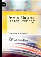 Olo Franck, Olof Franck, Thalén, Thalén, Peder Thalén - Religious Education in a Post-Secular Age