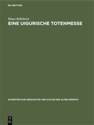 Klaus Röhrborn - Eine uigurische Totenmesse