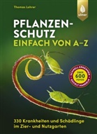 Thomas Lohrer - Pflanzenschutz einfach von A - Z