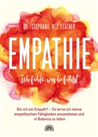 Stephanie Red Feather - Empathie - Ich f&uuml;hle, was du f&uuml;hlst