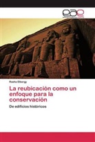Rasha Elborgy - La reubicación como un enfoque para la conservación