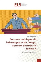 Sthya Bulaya Ilenda - Discours politiques de l'Allemagne et du Congo, serment d'entrée en fonction