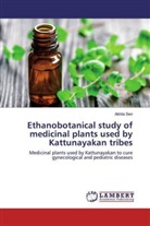 Akhila Sen - Ethanobotanical study of medicinal plants used by Kattunayakan tribes